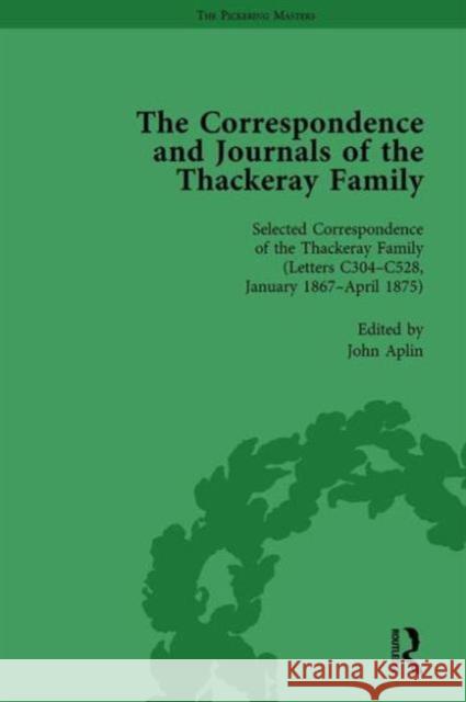 The Correspondence and Journals of the Thackeray Family Vol 3 John Aplin   9781138758940