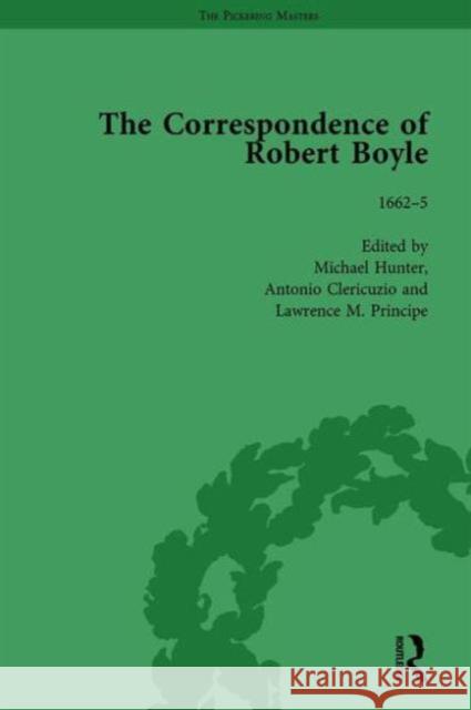 The Correspondence of Robert Boyle, 1636-1691 Vol 2 Michael Hunter Antonio Clericuzio Lawrence M. Principe 9781138759060