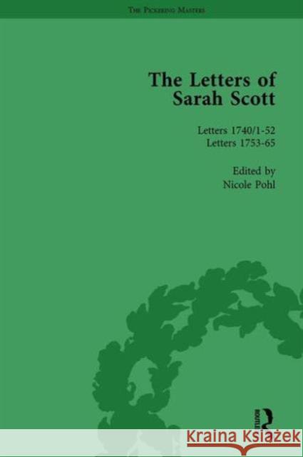 The Letters of Sarah Scott Vol 1 Nicole Pohl   9781138761483 Routledge
