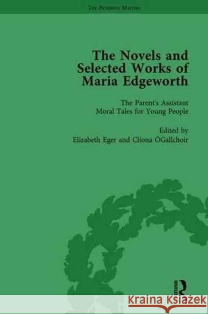 The Works of Maria Edgeworth, Part II Vol 10: The Parent's Assistant Moral Tales for Young People Butler, Marilyn 9781138764392