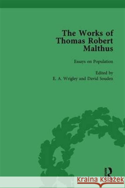 The Works of Thomas Robert Malthus Vol 4 E. A. Wrigley David Souden  9781138765061 Routledge