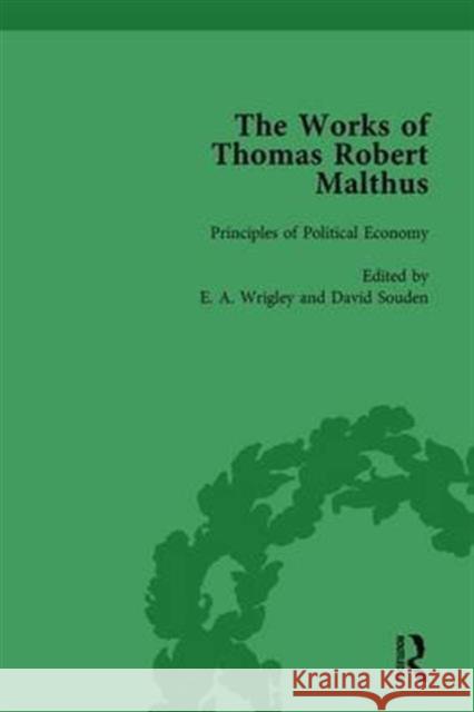The Works of Thomas Robert Malthus Vol 5 E. A. Wrigley David Souden  9781138765078 Routledge