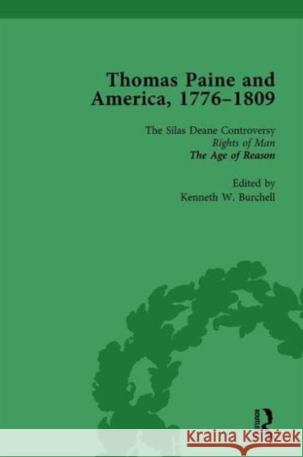 Thomas Paine and America, 1776-1809 Vol 2 Kenneth W. Burchell   9781138765221 Routledge