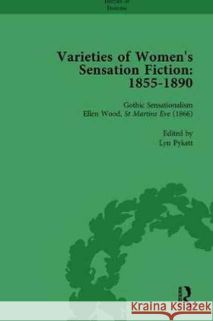 Varieties of Women's Sensation Fiction, 1855-1890 Vol 3 Andrew Maunder Sally Mitchell Tamar Heller 9781138765757 Routledge