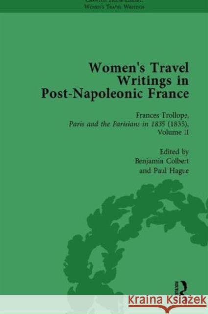 Women's Travel Writings in Post-Napoleonic France, Part II Vol 8 Stephen Bending Stephen Bygrave Lucy Morrison 9781138766679 Routledge