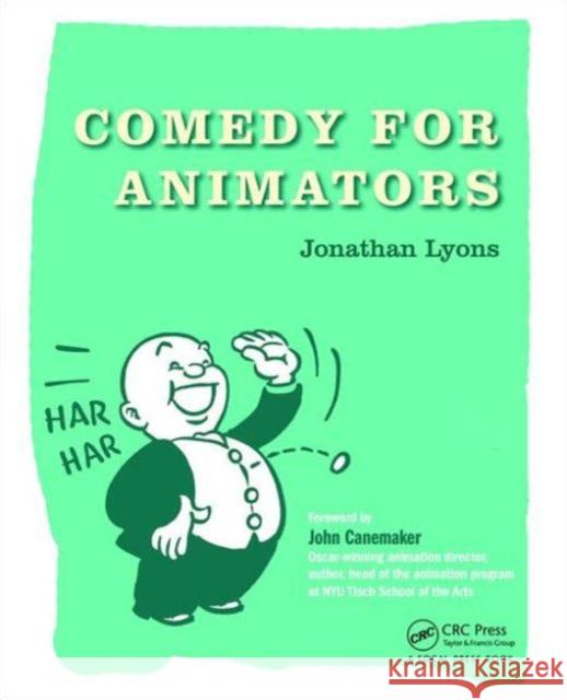 Comedy for Animators Jonathan Lyons 9781138777231 Focal Press