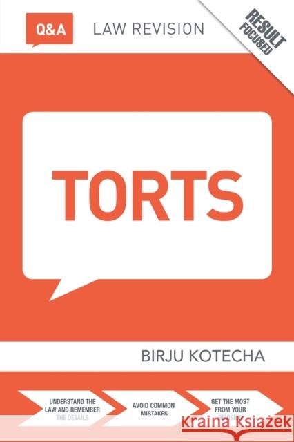 Q&A Torts Birju Kotecha 9781138780217 Routledge