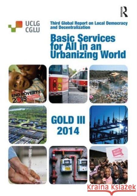 Basic Services for All in an Urbanizing World David Satterthwaite 9781138780606