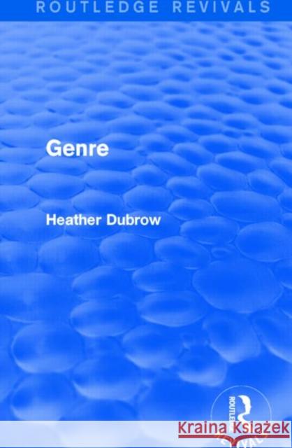 Genre Heather Dubrow 9781138781030 Routledge