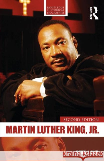 Martin Luther King, Jr. Peter J. Ling 9781138781634