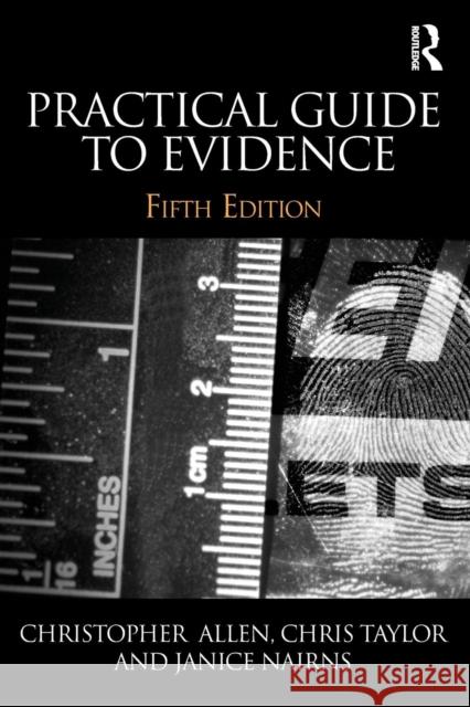 Practical Guide to Evidence Christopher Allen 9781138781719