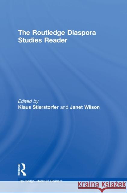The Routledge Diaspora Studies Reader  9781138783195 Taylor & Francis Group