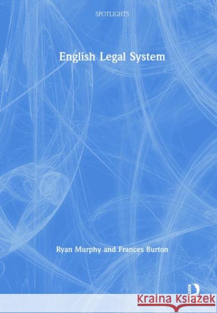 English Legal System Ryan Murphy   9781138783706 Taylor and Francis
