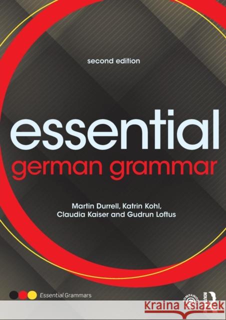 Essential German Grammar Martin Durrell & Katrin Kohl 9781138785816