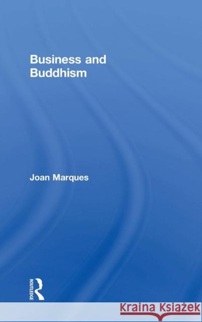 Business and Buddhism Joan Marques 9781138786042