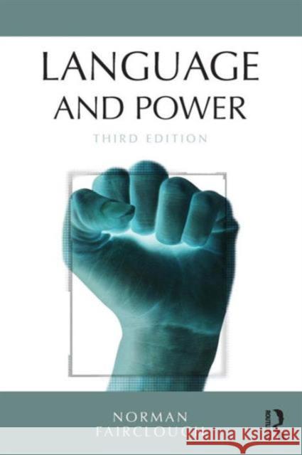 Language and Power Norman Fairclough   9781138790971