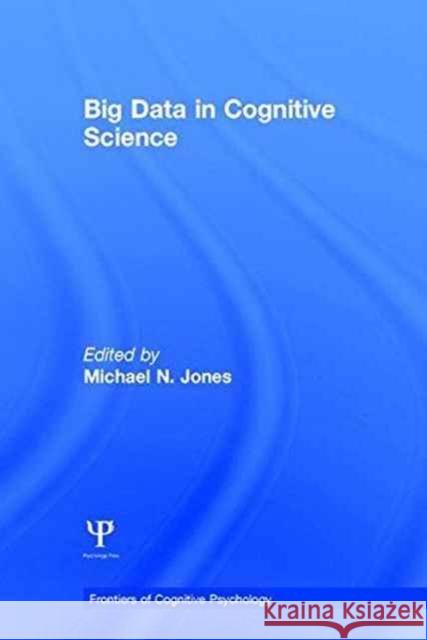 Big Data in Cognitive Science  9781138791923 Taylor & Francis Group