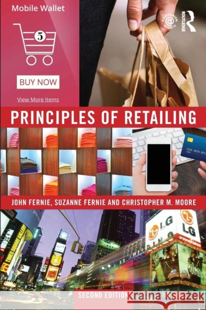 Principles of Retailing John Fernie Suzanne Fernie Christopher Moore 9781138791954