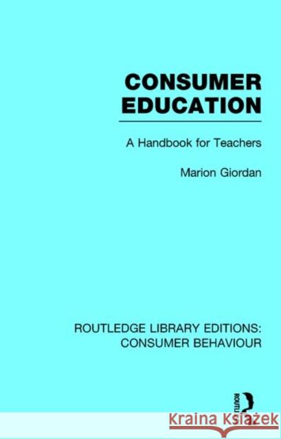 Routledge Library Editions: Consumer Behaviour Various 9781138792760 Routledge