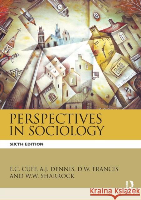 Perspectives in Sociology E.C. Cuff 9781138793545