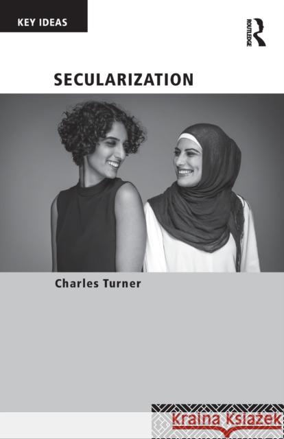 Secularization Charles Turner   9781138801561