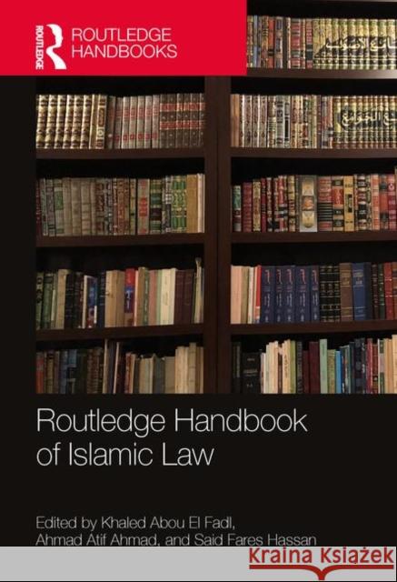 Routledge Handbook of Islamic Law Khaled Abo Hossein Modarressi 9781138803176 Routledge