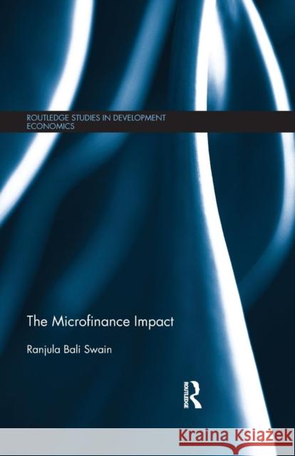 The Microfinance Impact Ranjula Bal 9781138808379 Routledge
