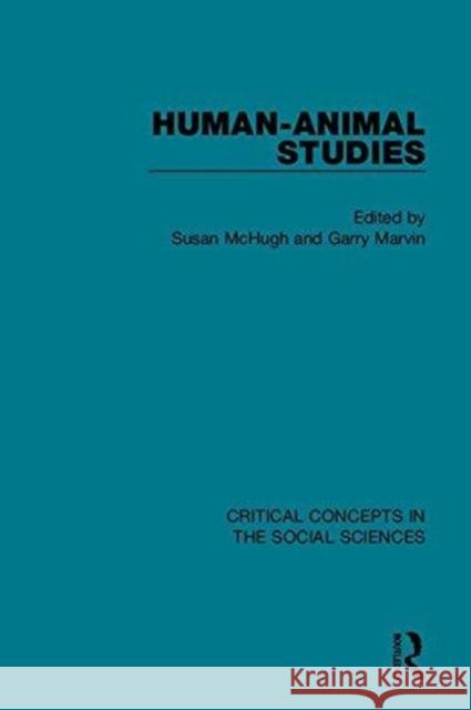 Human-Animal Studies Susan McHugh Garry Marvin 9781138810914 Routledge