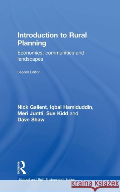 Introduction to Rural Planning: Economies, Communities and Landscapes Gallent, Nick 9781138811447