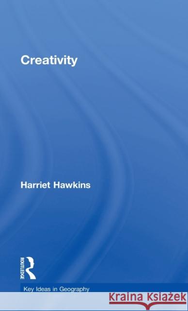 Creativity Harriet Hawkins   9781138813434