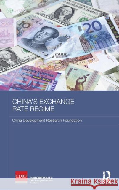 China's Exchange Rate Regime China Development Researc 9781138819375 Routledge