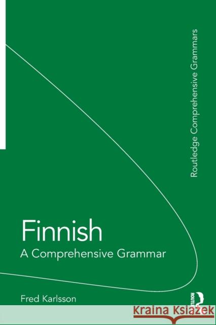 Finnish: A Comprehensive Grammar Fred Karlsson 9781138821040 Routledge