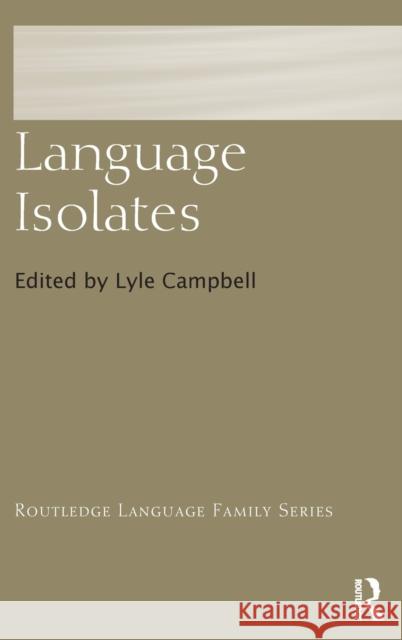 Language Isolates Lyle Campbell 9781138821057 Routledge
