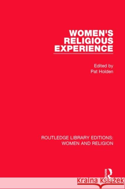 Women's Religious Experience Pat Holden 9781138821170 Routledge