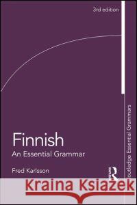 Finnish: An Essential Grammar Fred Karlsson 9781138821583 