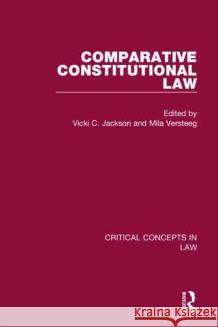 Comparative Constitutional Law Vicki C. Jackson 9781138827301