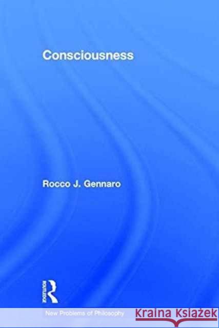 Consciousness Rocco Gennaro 9781138827707