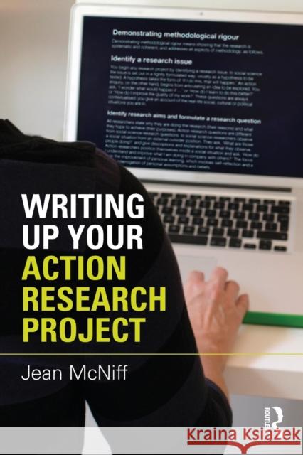 Writing Up Your Action Research Project Jean McNiff 9781138828322 Taylor & Francis Group