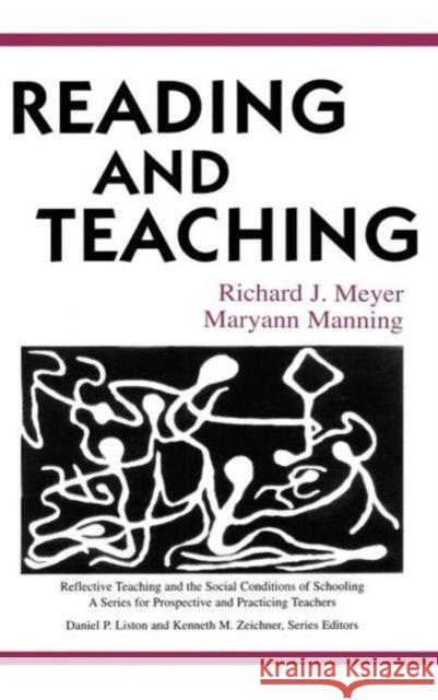 Reading and Teaching Richard Meyer Maryann Manning 9781138834385 Routledge