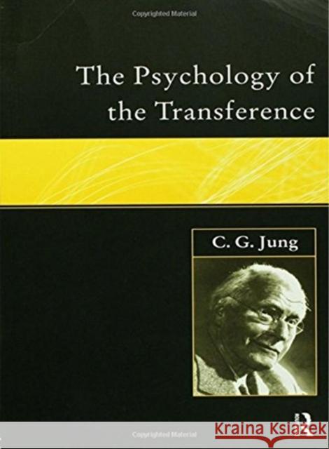 The Psychology of the Transference C. G. Jung 9781138834545 Routledge