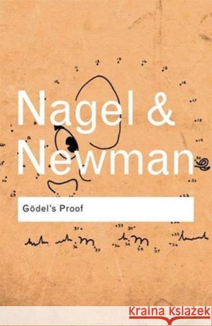 Godel's Proof Ernest Nagel James R. Newman 9781138834651