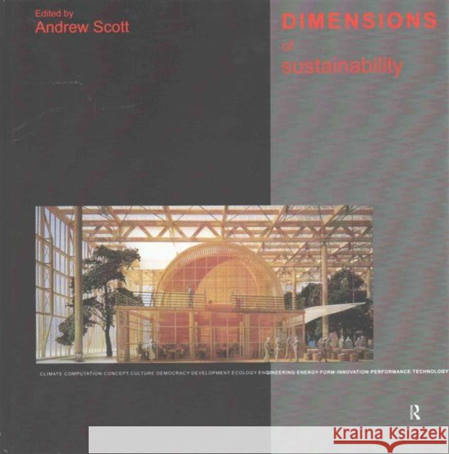 Dimensions of Sustainability Andrew Scot 9781138834910 Taylor & Francis Group
