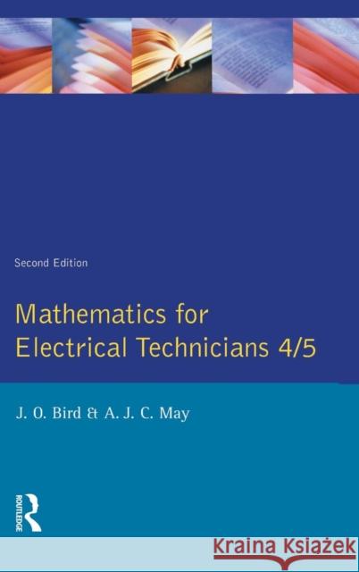 Mathematics for Electrical Technicians: Level 4-5 Bird, John 9781138835726 Routledge