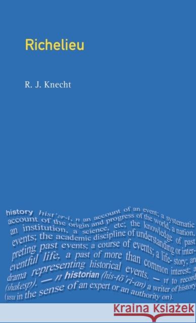 Richelieu R. J. Knecht 9781138835863 Routledge