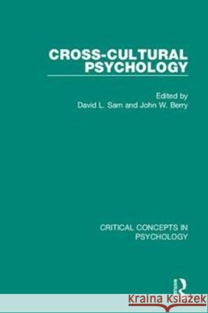 Cross-Cultural Psychology David L. Sam John W. Berry 9781138848375 Routledge