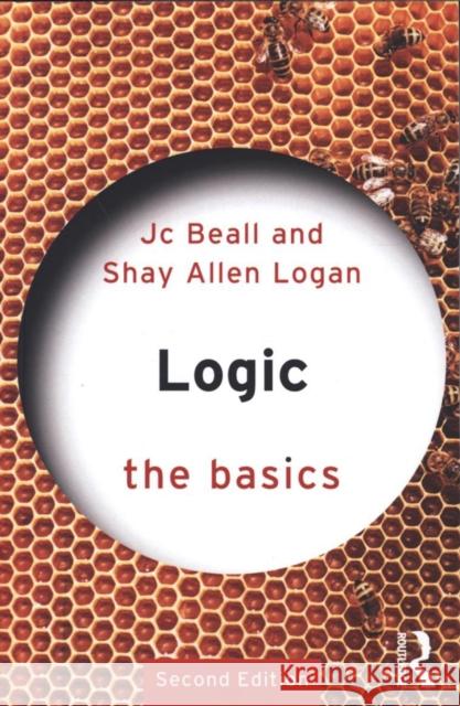 Logic: The Basics Jc Beall 9781138852273 Taylor & Francis Ltd