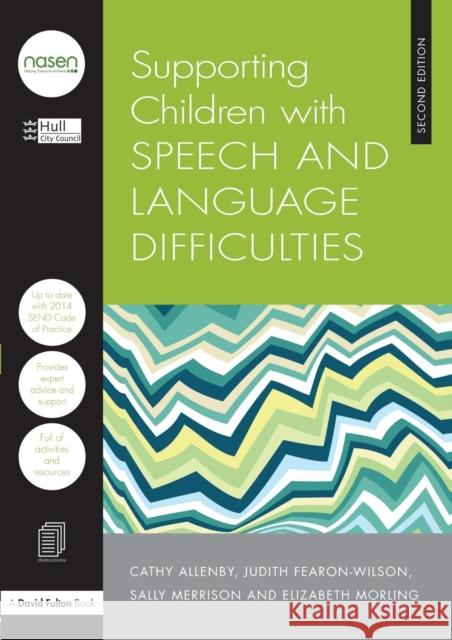 Supporting Children with Speech and Language Difficulties Hull Learning and Skill 9781138855113 Routledge