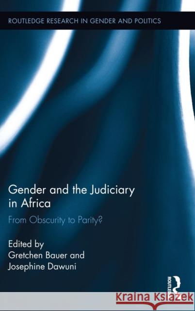Gender and the Judiciary in Africa: From Obscurity to Parity?  9781138856493 Taylor & Francis Group