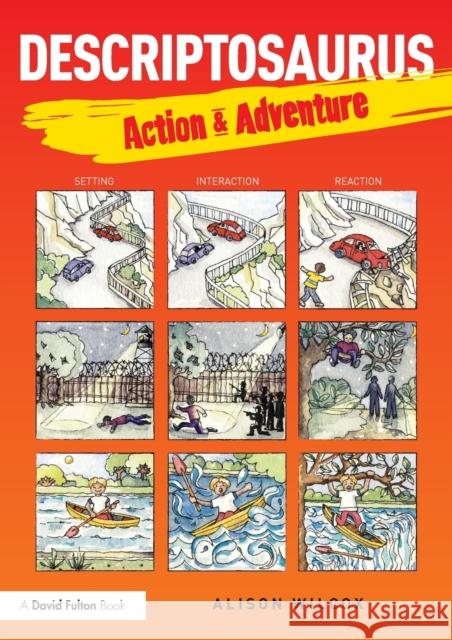 Descriptosaurus: Action & Adventure Alison Wilcox 9781138858695