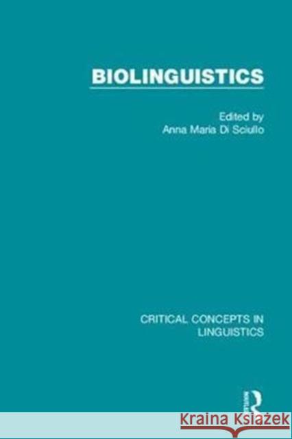 Biolinguistics Anna Maria, Dr. D 9781138859159 Routledge